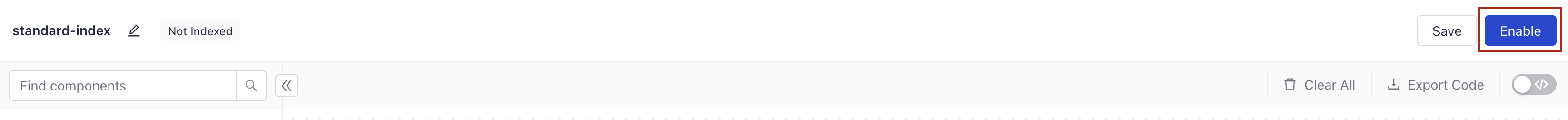 The Enable button in Pipeline Builder.